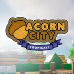 Acorn City: Tropical!