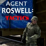 Agent Roswell : Tactics