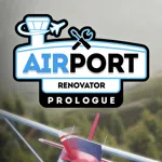 Airport Renovator: Prologue