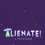 Alienate! (A Trivia Game)