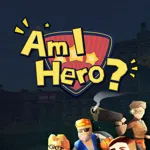 AmIHero