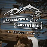 Apocalyptic Adventure: Episode 1