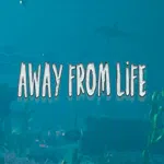 Away From Life