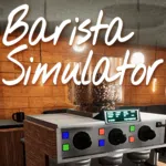 Barista Simulator