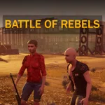 BATTLE OF REBELS