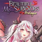 Beautiful Mystic Survivors: Prologue