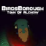 BirdsBorough : Town of Alchemy