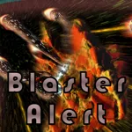 Blaster Alert