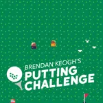 Brendan Keogh's Putting Challenge