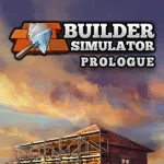 Builder Simulator: Prologue