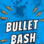 Bullet Bash