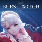 BURST WITCH