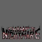 Champ's Nightmare