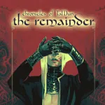 Chronicles of Tal'Dun: The Remainder