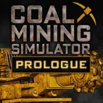 Coal Mining Simulator: Prologue