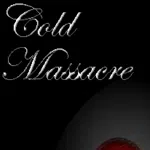 Cold Massacre