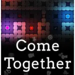 Come Together