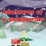 Adventures of a snowboarder