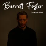 Barrett Foster : Chapter One