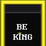 Be King