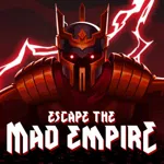 Escape The Mad Empire