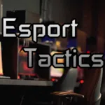 Esport Tactics