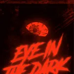 Eye in the Dark