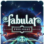 Fabular: Prologue