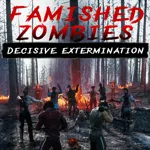 Famished zombies:  Decisive extermination