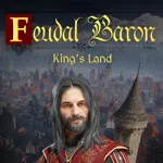 Feudal Baron: King's Land