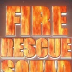 Fire Rescue Squad