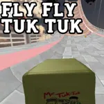 Fly Fly Tuk Tuk
