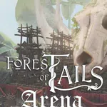Forest of Tails: Arena
