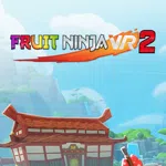Fruit Ninja VR 2