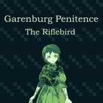 Garenburg Penitence: The Riflebird