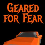 Geared for Fear