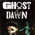 Ghost at Dawn
