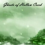 Ghosts of Hollow Creek