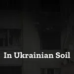 In Ukrainian Soil