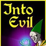 INTO EVIL