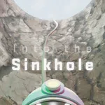 Into the Sinkhole