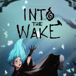 Into The Wake