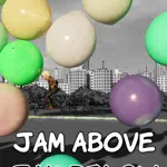 Jam Above Jam Below