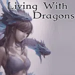 Living With Dragons