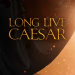 Long Live Caesar