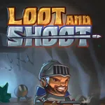 Loot and Shoot