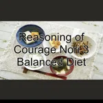 Reasoning of Courage Nori 3 Balanced Diet