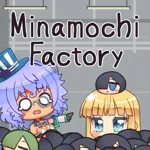 Minamochi Factory