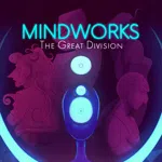 Mindworks: The Great Division