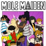 Mole Maiden